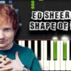 Ed Sheeran – Shape of You Easy Piano Sheet