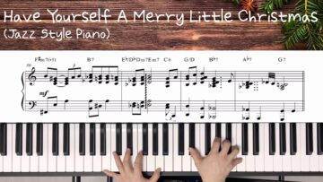 Have Yourself A Merry Little Christmas – Jazz Christmas